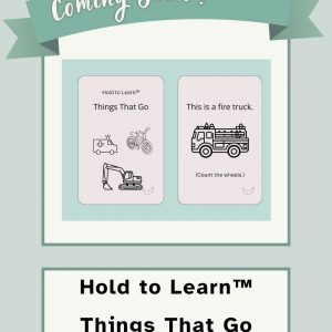 Hold to Learn™ Things That Go