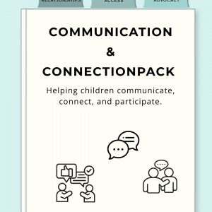 Communication & Connection Pack cover from Visual Foundations™ featuring the pillars of Relationships, Access, and Advocacy. Includes illustrations representing conversation, social interaction, communication supports, and relationship-building.