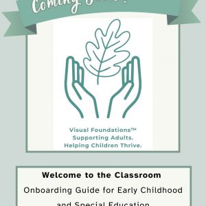 Welcome to the Classroom: Onboarding Guide for Early Childhood and Special Education